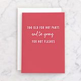 "Too Old and Too Young" - Single Greeting Cards in Carnation by Dawn Pope - Front