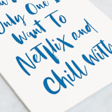 "Netflix and Chill" - Single Greeting Cards in Bright Blue by Hooray Creative - Close-Up