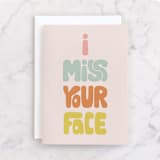 "I Miss Your Face" - Single Greeting Cards in Candy by Phrosné Barwood - Front