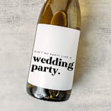 "Bridesmaid Gift Wine Label | Ain't No Party Like a Wedding Party" - Bridesmaid Gifts in white by The Pretty Little Mess