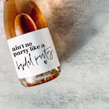 "Bridesmaid Gift Champagne Label | Ain't No Party Like a Bridal Party" - Bridesmaid Gifts in white by The Pretty Little Mess