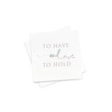 "To Have and To Hold Napkin Pack, cocktail size, pack of 50" - Napkins in white by ForYourParty