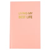 "Living My Best Life  - Bellini Pink Hardcover Journal" - Notebook in pink by Chez Gagné