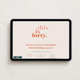 "This is 40" - Online Birthday Invitations in Fruit Punch by Morgan Kendall - Desktop layout