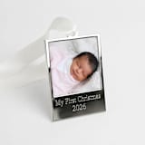 "2026 Custom Photo Ornament My First Christmas" - Ornaments in silver by Kimbra Designs
