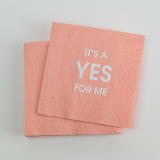 "It's A Yes For Me - Cocktail Napkins" - Party Napkins in pink by Chez Gagné