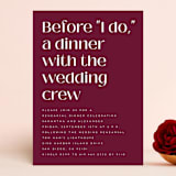 "Before I Do" - Rehearsal Dinner Invitations in Cabernet by Erica Krystek - Front