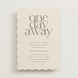 "One Day Away" - Rehearsal Dinner Invitations in Buttercream by taylorVdesign - Front