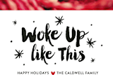 "Woke Up Like This" - Retired Holiday Cards in Noir by Joanne James - Close-Up
