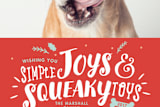 "Simple Joys, Squeaky Toys" - Retired Holiday Cards in Vermilion by Sandra Picco Design - Close-Up