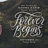 "Forever Begins" - Save the Dates in Chalk by Pink House Press - Detail