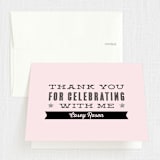 "That's The Ticket" - Sweet Sixteen Party Thank You Cards in Cotton Candy by Annie Holmquist - Front