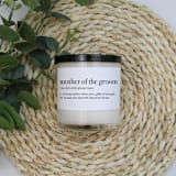 "Mother of the Groom Definition Soy Candle | 10.5oz Candle" - Gifts for Parents in white by Aria Bella Candles