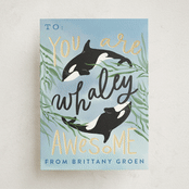"Whaley Awesome" - Classroom Valentines in Whales by Alethea and Ruth - Front