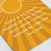 "Circling The Sun With You" - Single Greeting Cards in Sun by Emily J. Davis - Close-Up