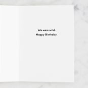 "Wild Birthdays of the Past" - Single Greeting Cards in Sun by Charter Oaks Creative - Interior