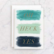 "Oh heck yes" - Single Greeting Cards in Ocean by Jackie Crawford - Front