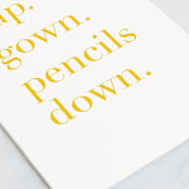 "Pencils Down" - Single Greeting Cards in Highlighter by Alexandra Cohn - Close-Up