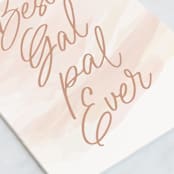 "Best Gal Pal Ever" - Single Greeting Cards in Blush by Hooray Creative - Close-Up