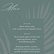 "Faded Palm" - Menus in Mist by Lauren Chism - Detail