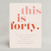 "This is 40" - Party Invitations in Fruit Punch by Morgan Kendall - Front