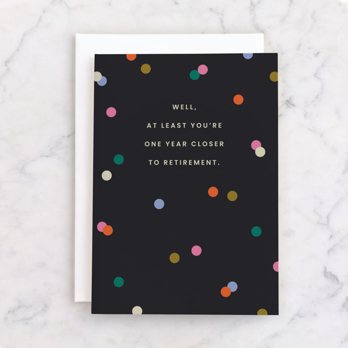 "one year closer to retirement" - Single Greeting Cards in Midnight by Ellen Schlegelmilch - Front