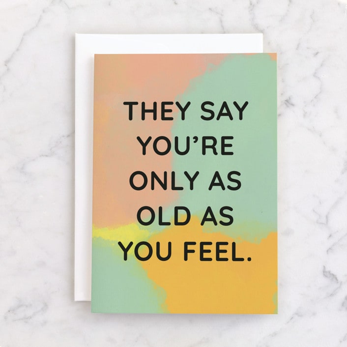 "Feel Old Birthday" - Single Greeting Cards in Petal by Shannon Kohn - Front