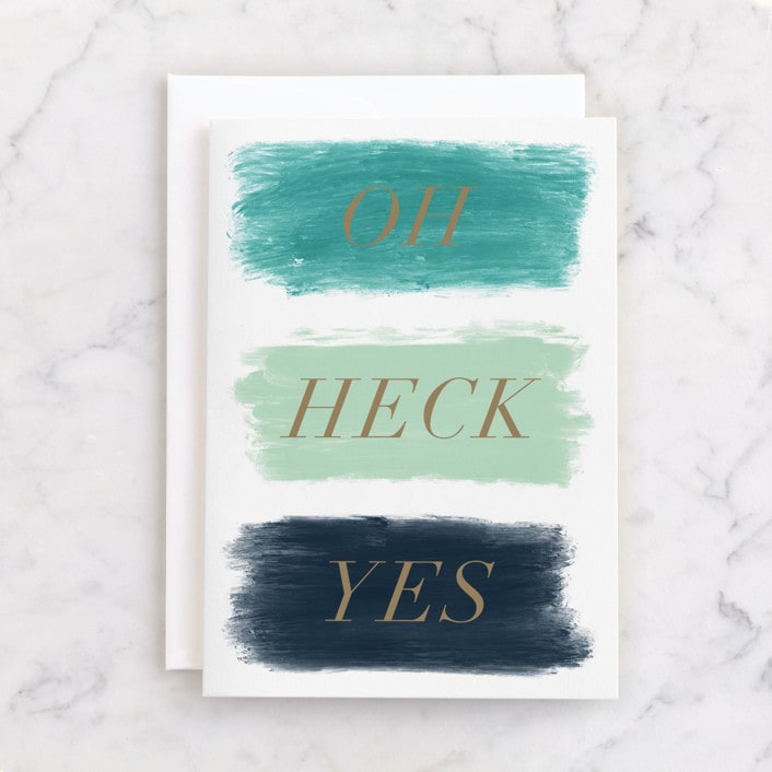"Oh heck yes" - Single Greeting Cards in Ocean by Jackie Crawford - Front