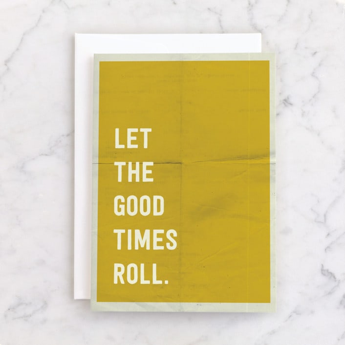 "let the good times roll" - Single Greeting Cards in Sunshine by Morgan Kendall - Front