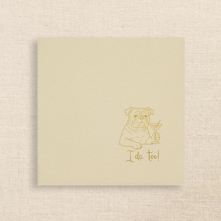 "“I Do, Too!” Bulldog Wedding Cocktail Napkins Champagne" - Napkins in natural by Papel Custom Design