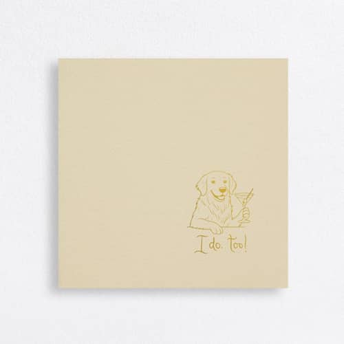 This is a natural decorative paper napkins by Papel Custom Design called “i do, too!” golden retriever wedding cocktail napkins champagne - pack of 50 in standard