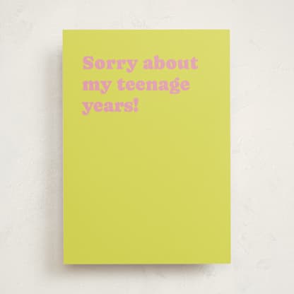Sorry about my teenage years!