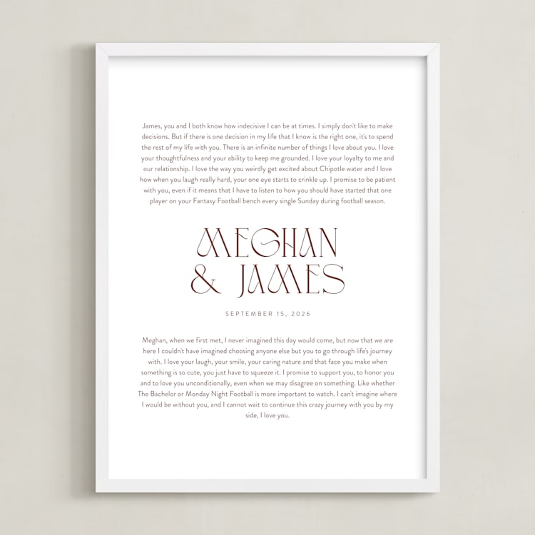"Our Vows: Portrait Orientation Custom Print" - Custom Print in Rustique by Minted - Framed