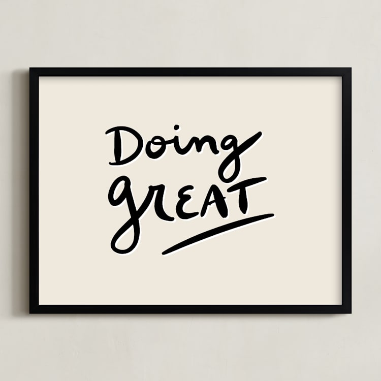 "Doing Great" - Art Print in Off White by Erika Firm - Framed