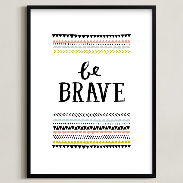 "Be Brave" - Art Print in Chartruese by Kelly Nasuta - Framed
