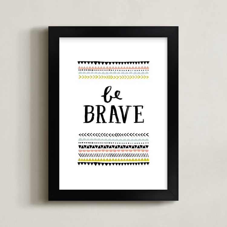 "Be Brave" - Art Print in Chartruese by Kelly Nasuta - Framed