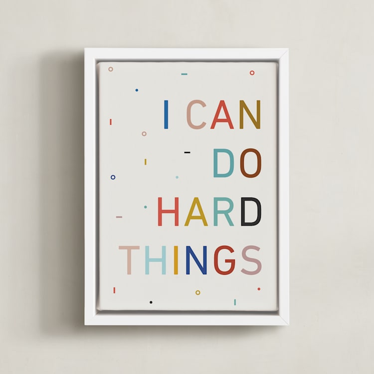 "I Can Do Hard Things" - Art Print in Oatmeal by Annette Allen - Framed Canvas