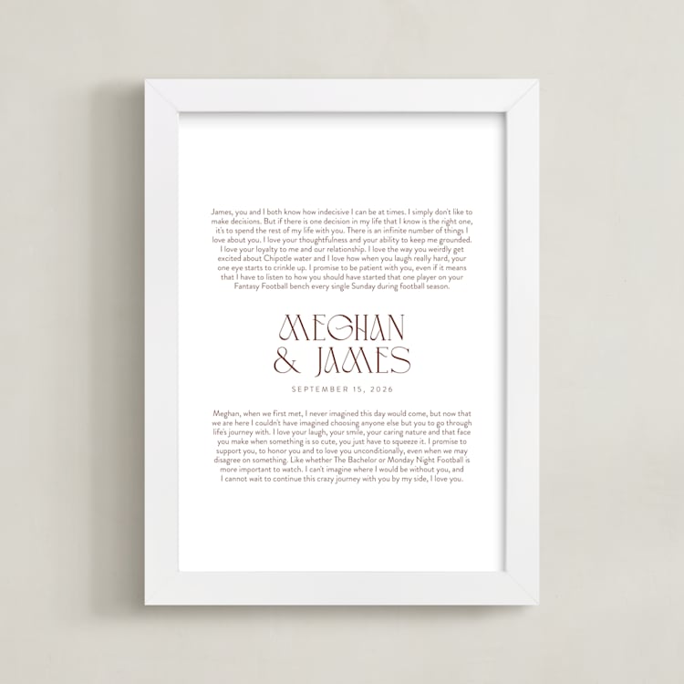 "Our Vows: Portrait Orientation Custom Print" - Custom Print in Rustique by Minted - Framed