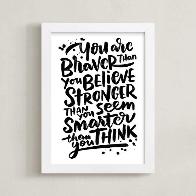 "Braver Stronger Smarter" - Art Print in Black by Laura Bolter - Framed