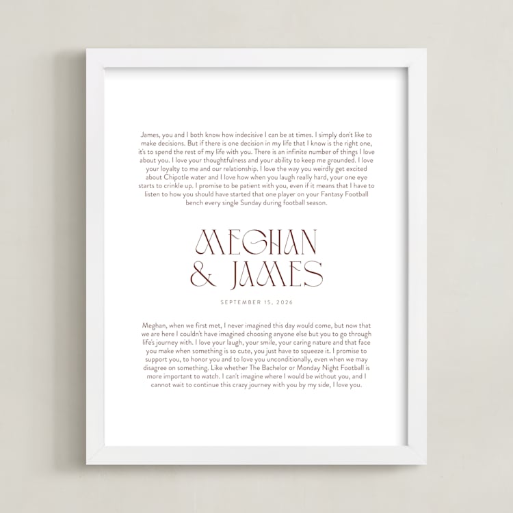 "Our Vows: Portrait Orientation Custom Print" - Custom Print in Rustique by Minted - Framed