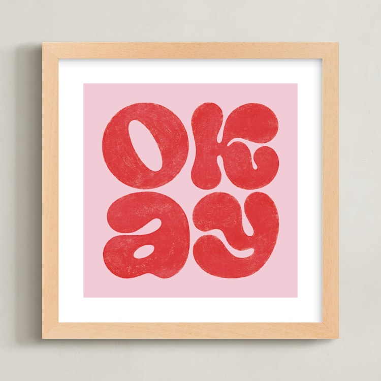 "OKAY" - Art Print in Strawberry by Sam Dubeau - Framed