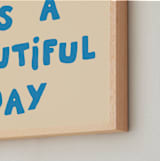 "it's a Beautiful Day" - Art Print in Blue by Studio Suku - Frame Close-up