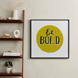 "Be Bold" - Art Print in Chartruese by Kelly Nasuta - In a Room
