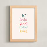 "It feels good to be kind" - Art Print in Cupcake by Leah Ragain - Framed