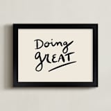 "Doing Great" - Art Print in Off White by Erika Firm - Framed