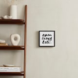 "Open Crazy Late" - Art Print in Black by Paper Raven Co. - In a Room