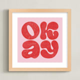 "OKAY" - Art Print in Strawberry by Sam Dubeau - Framed