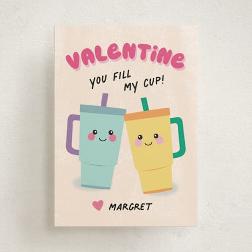 This is a candy kids valentines day cards with standard by Pixel and Hank called fill my cup printing on signature in standard