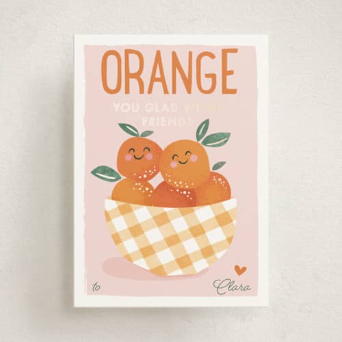 This is a blush kids valentines day cards with foil pressed by Karidy Walker called orange you glad printing on signature in standard
