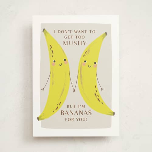 This is a banana anniversary cards with standard by Karidy Walker called not too mushy printing on signature in greeting cards